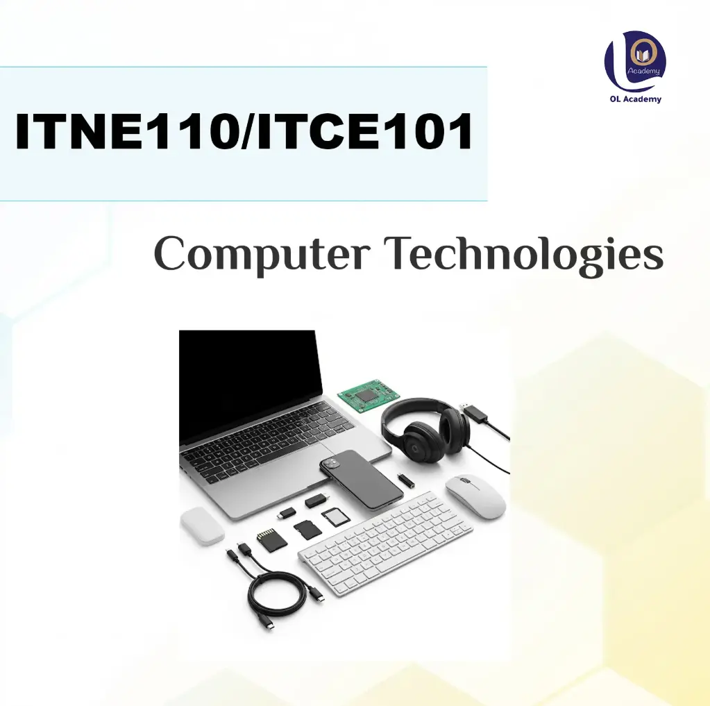 ITNE110/ITCE101 - Computer Technologies (Final)